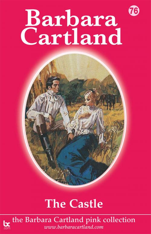 Cover of the book 76 The Castle by Barbara Cartland, Barbara Cartland ebooks.com
