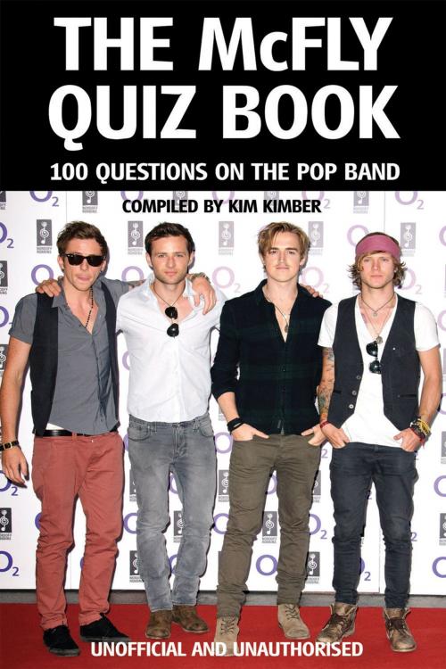 Cover of the book The McFly Quiz Book by Kim Kimber, Andrews UK