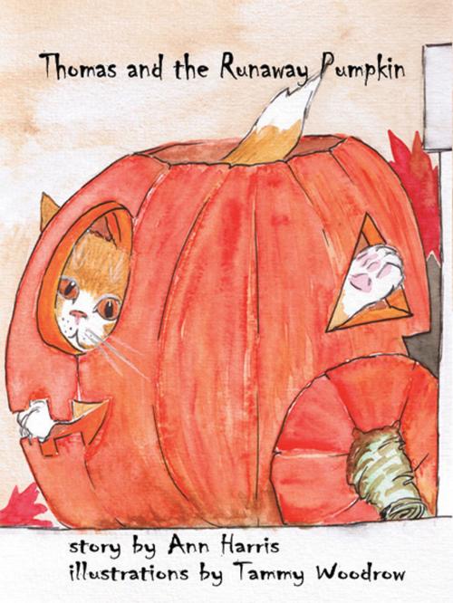 Cover of the book Thomas and the Runaway Pumpkin by Ann Harris, Pine Lake Books