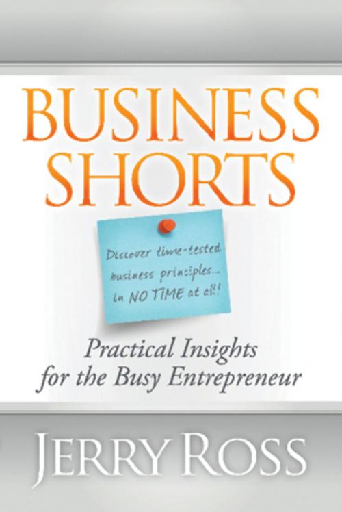 Cover of the book Business Shorts by Jerry Ross, HigherLife Publishing