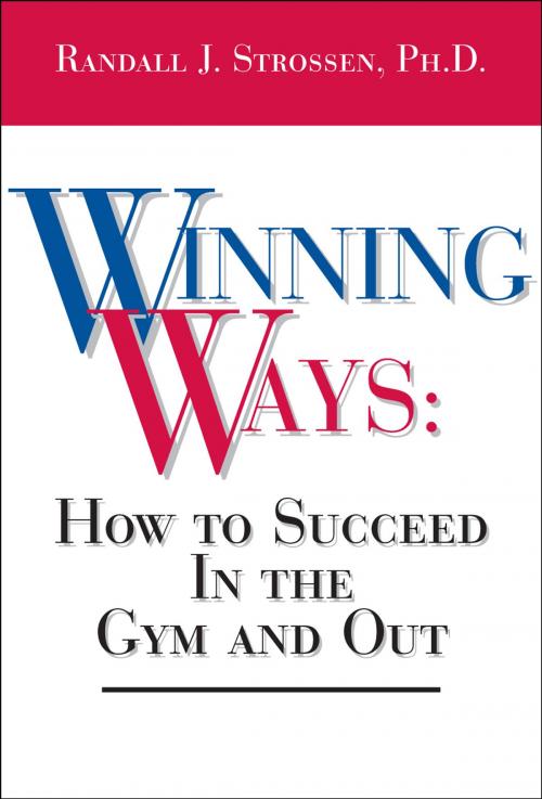 Cover of the book Winning Ways by Randall J. Strossen, Ph.D., IronMind Enterprises, Inc.