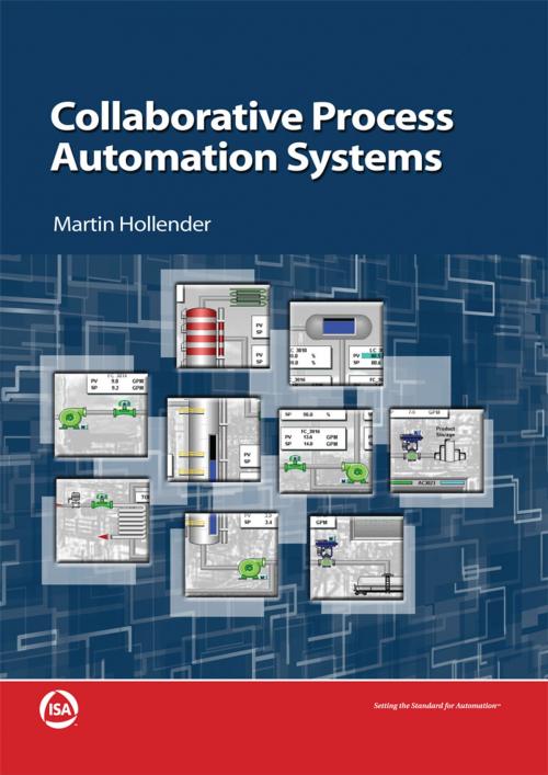Cover of the book Collaborative Process Automation Systems by Martin Hollender, International Society of Automation