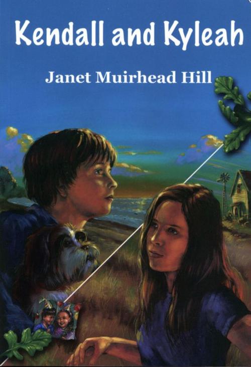 Cover of the book Kendall and Kyleah by Janet Muirhead Hill, Raven Publishing of Montana