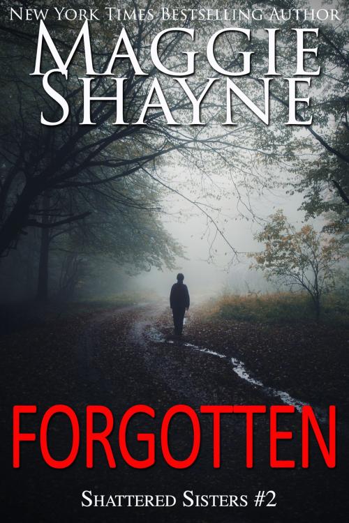 Cover of the book Forgotten by Maggie Shayne, Thunderfoot Publishing, Inc.