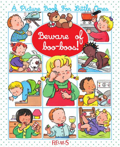 Cover of the book Beware of boo-boos! by Nathalie Bélineau, Émilie Beaumont, Sylvie Michelet, Fleurus