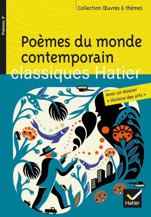 Cover of the book Poèmes du monde contemporain by Hélène Potelet, Marie-Hélène Philippe, Georges Decote, Hatier