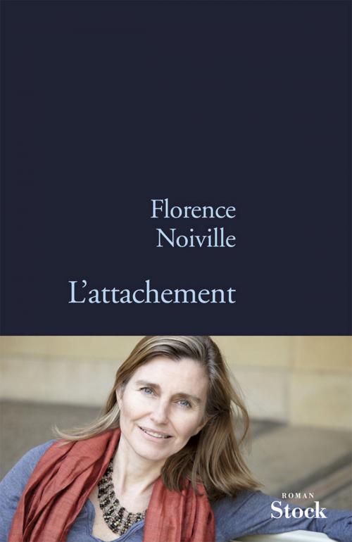 Cover of the book L'attachement by Florence Noiville, Stock