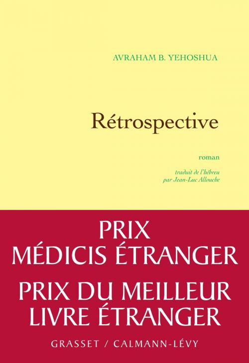 Cover of the book Rétrospective by Avraham B. Yehoshua, Grasset