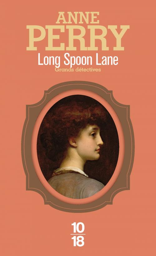 Cover of the book Long Spoon Lane by Anne PERRY, Univers Poche