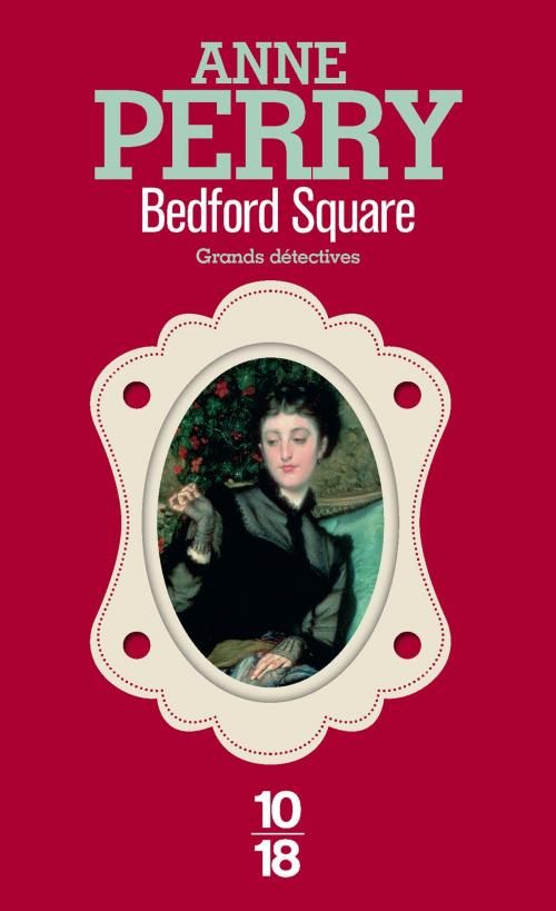 Cover of the book Bedford Square by Anne PERRY, Univers Poche