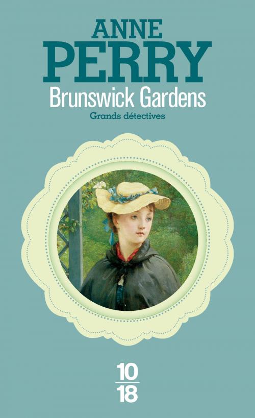 Cover of the book Brunswick Gardens by Anne PERRY, Univers Poche