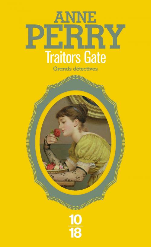 Cover of the book Traitors Gate by Anne PERRY, Univers Poche