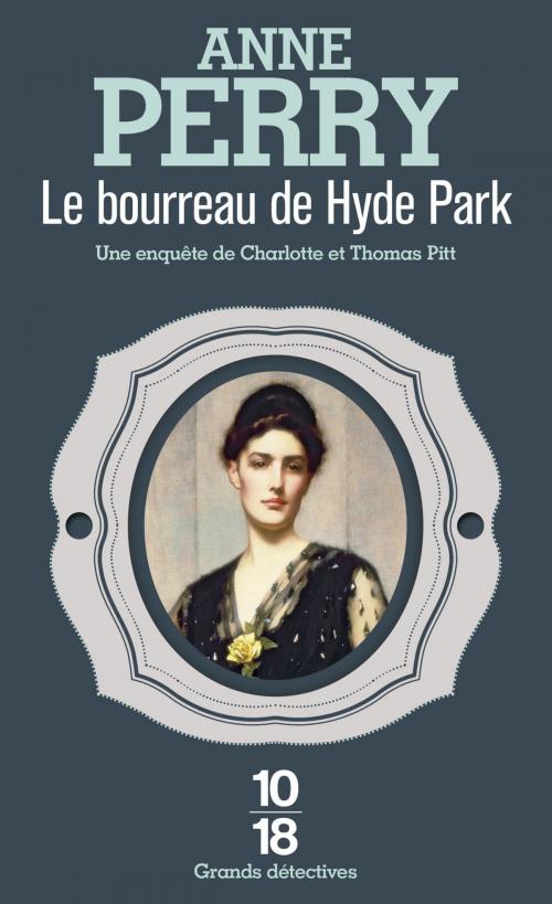 Cover of the book Le bourreau de Hyde Park by Anne PERRY, Univers Poche