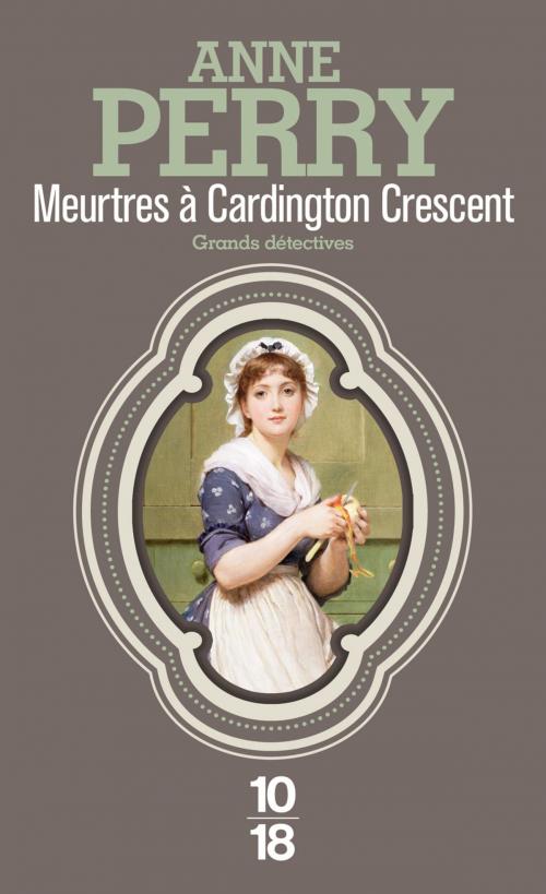 Cover of the book Meurtres à Cardington Crescent by Anne PERRY, Univers Poche