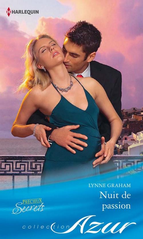 Cover of the book Nuit de passion by Lynne Graham, Harlequin