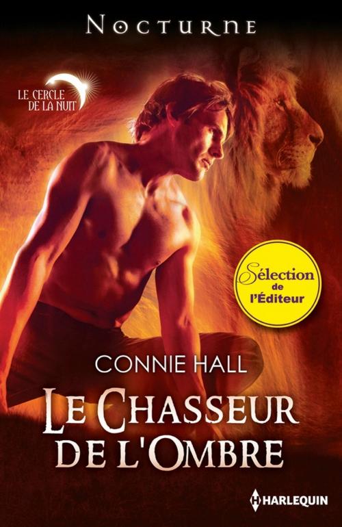 Cover of the book Le chasseur de l'ombre by Connie Hall, Harlequin