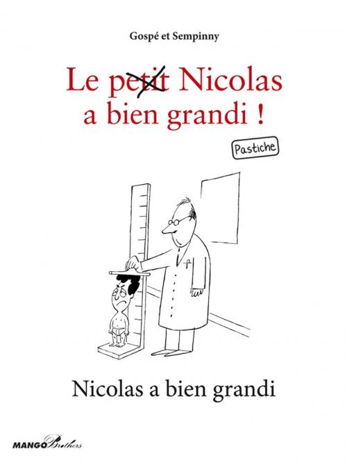 Cover of the book Nicolas a bien grandi by Sempinny, Gospé, Mango