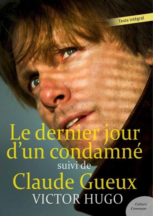 Cover of the book Le dernier jour d'un condamné by Victor Hugo, Culture commune