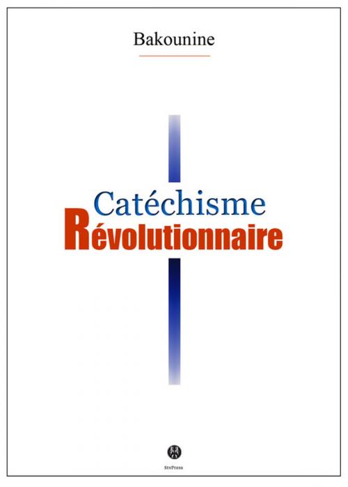 Cover of the book Catéchisme révolutionnaire by Michel Bakounine, Kinoscript