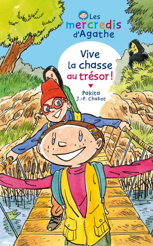 Cover of the book Vive la chasse au trésor (Les mercredis d'Agathe) by Pakita, Rageot Editeur