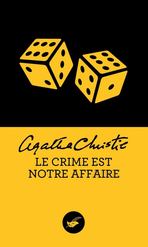 Cover of the book Le crime est notre affaire (Nouvelle traduction révisée) by Agatha Christie, Le Masque