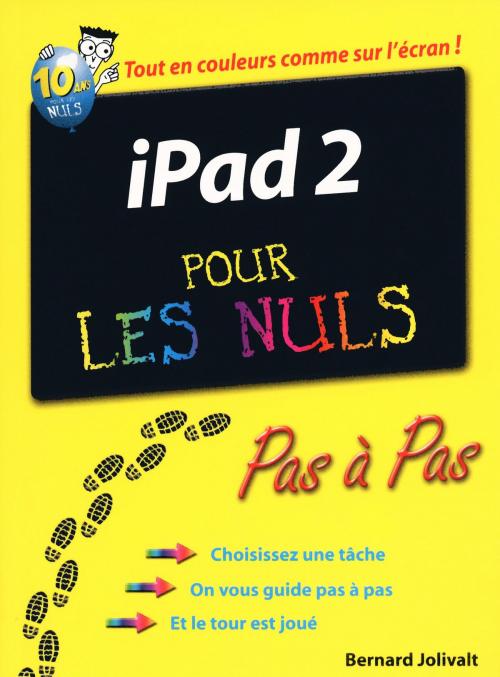 Cover of the book iPad 2 pas à pas Pour les Nuls by Bernard JOLIVALT, edi8