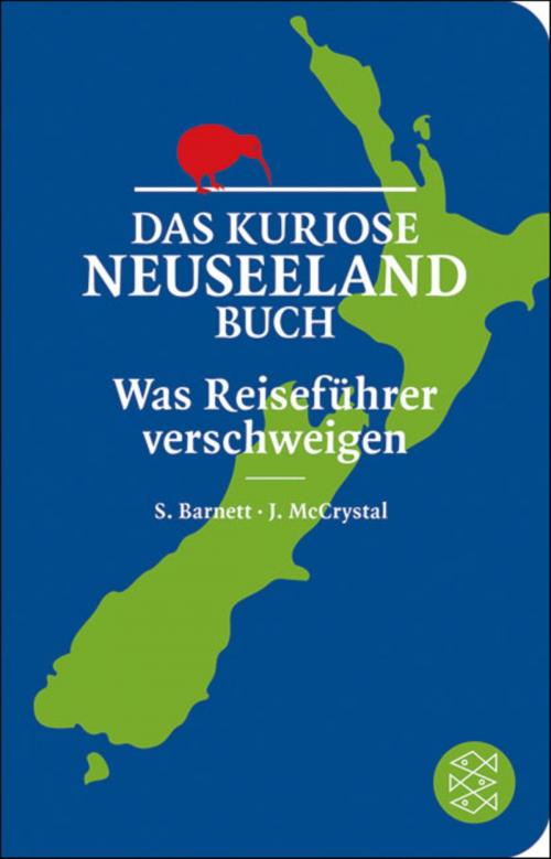 Cover of the book Das kuriose Neuseeland-Buch by Stephen Barnett, John McCrystal, FISCHER E-Books