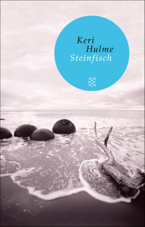 Cover of the book Steinfisch by Keri Hulme, FISCHER E-Books