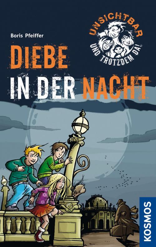 Cover of the book Unsichtbar und trotzdem da!, 1, Diebe in der Nacht by Boris Pfeiffer, Franckh-Kosmos Verlags-GmbH & Co. KG