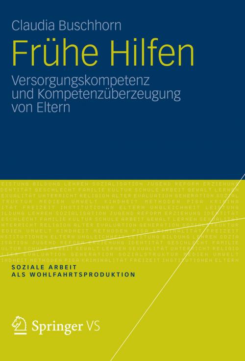 Cover of the book Frühe Hilfen by Claudia Buschhorn, VS Verlag für Sozialwissenschaften