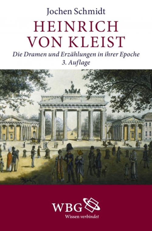Cover of the book Heinrich von Kleist by Jochen Schmidt, wbg Academic