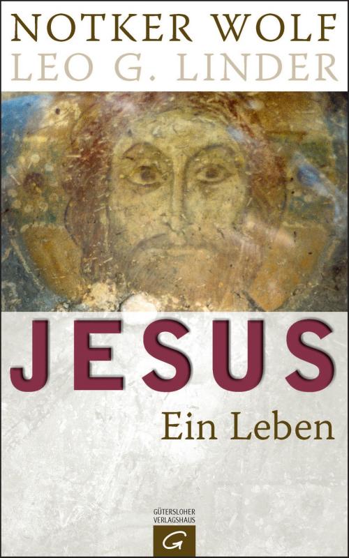 Cover of the book Jesus by Leo G. Linder, Gütersloher Verlagshaus