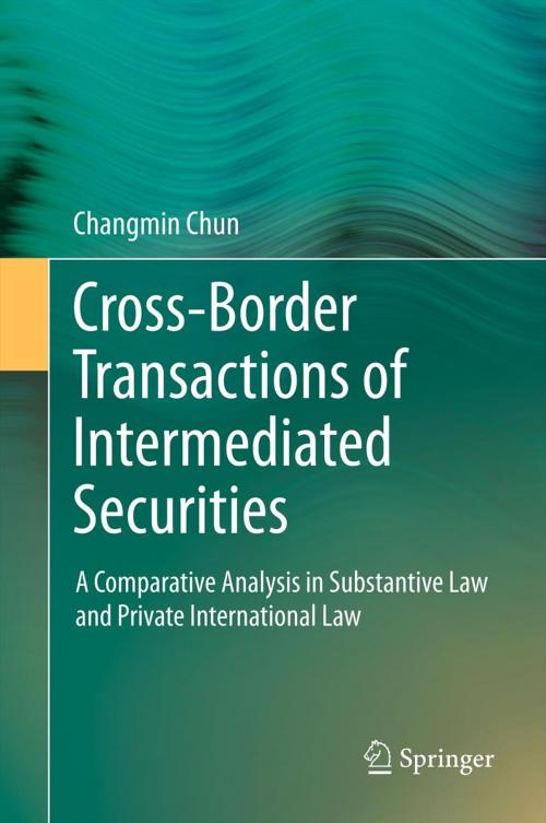 Cover of the book Cross-border Transactions of Intermediated Securities by Changmin Chun, Springer Berlin Heidelberg