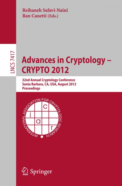 Cover of the book Advances in Cryptology -- CRYPTO 2012 by , Springer Berlin Heidelberg