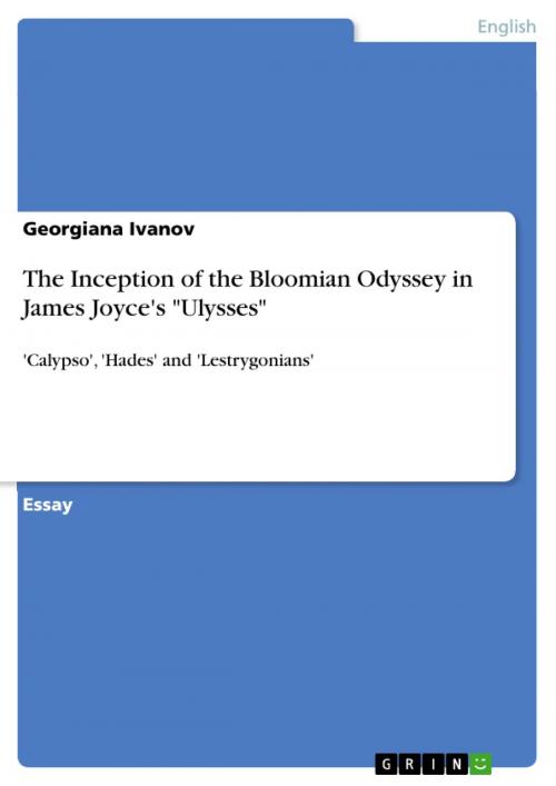 Cover of the book The Inception of the Bloomian Odyssey in James Joyce's 'Ulysses' by Georgiana Ivanov, GRIN Verlag