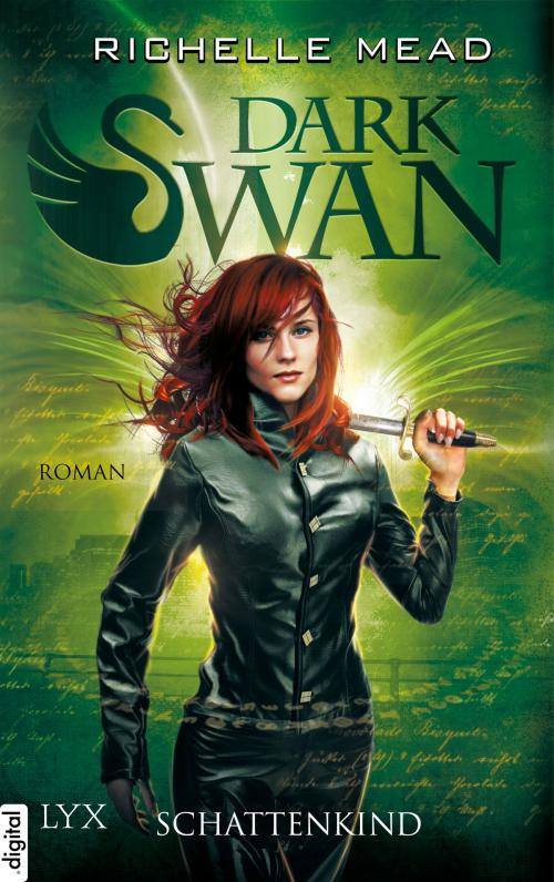 Cover of the book Dark Swan - Schattenkind by Richelle Mead, LYX.digital