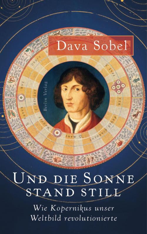 Cover of the book Und die Sonne stand still by Dava Sobel, eBook Berlin Verlag