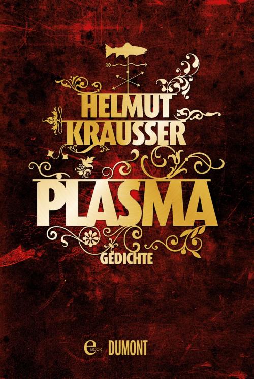 Cover of the book Plasma by Helmut Krausser, DuMont Buchverlag