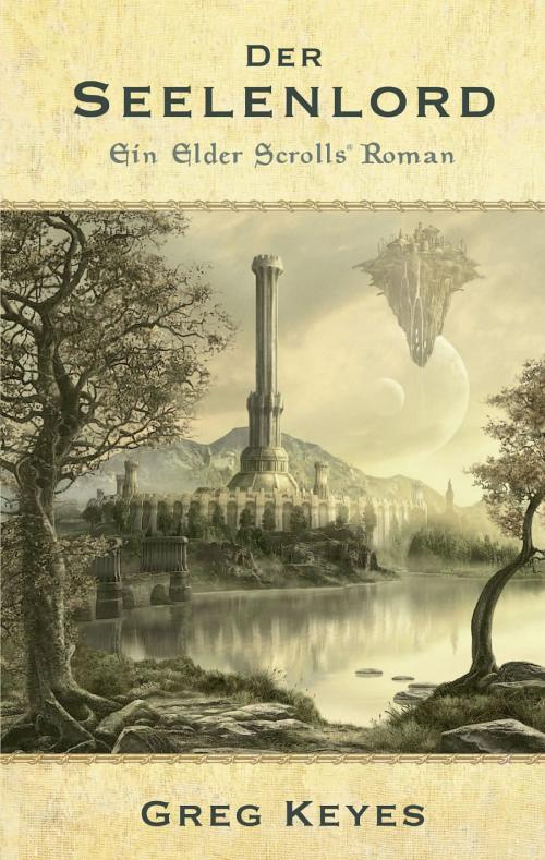 Cover of the book The Elder Scrolls Band 2: Der Seelenlord by Greg Keyes, Panini
