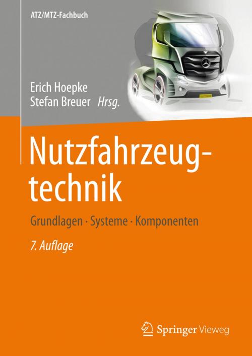 Cover of the book Nutzfahrzeugtechnik by Wolfgang Appel, Hermann Brähler, Stefan Breuer, Ulrich Dahlhaus, Thomas Esch, Erich Hoepke, Stephan Kopp, Bernd Rhein, Vieweg+Teubner Verlag