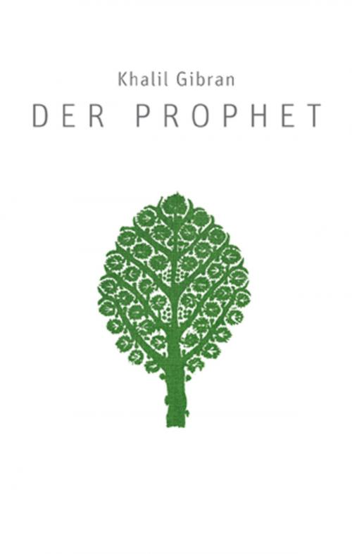 Cover of the book Der Prophet by Khalil Gibran, Patmos Verlag