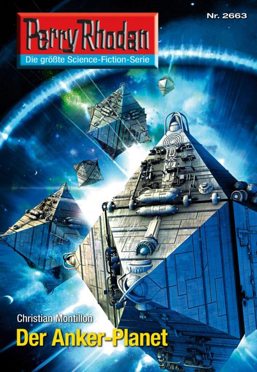 Cover of the book Perry Rhodan 2663: Der Anker-Planet by Christian Montillon, Perry Rhodan digital