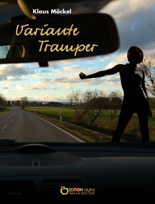 Cover of the book Variante Tramper by Klaus Möckel, EDITION digital