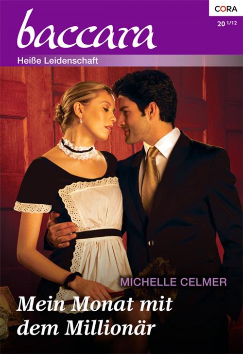 Cover of the book Mein Monat mit dem Millionär by Michelle Celmer, CORA Verlag