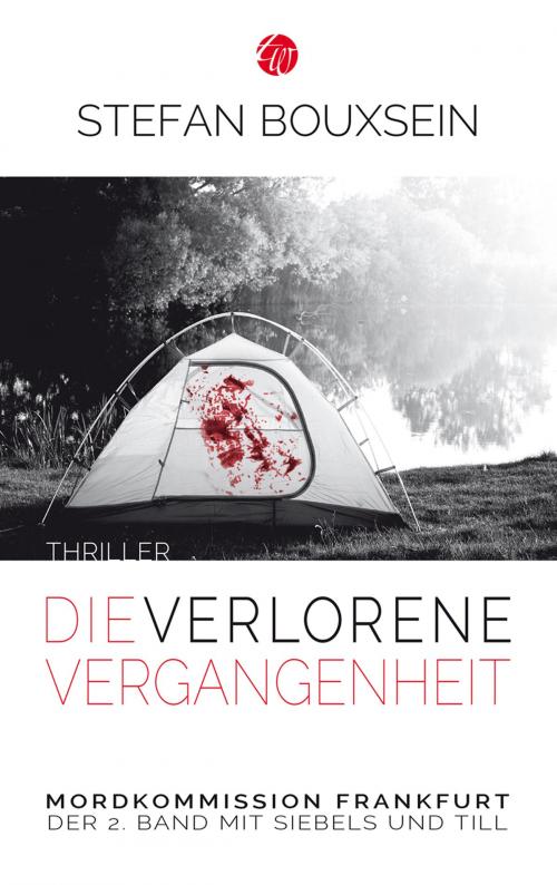Cover of the book Die verlorene Vergangenheit by Stefan Bouxsein, Traumwelt Verlag