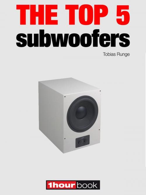 Cover of the book The top 5 subwoofers by Tobias Runge, Roman Maier, Michael E. Brieden Verlag