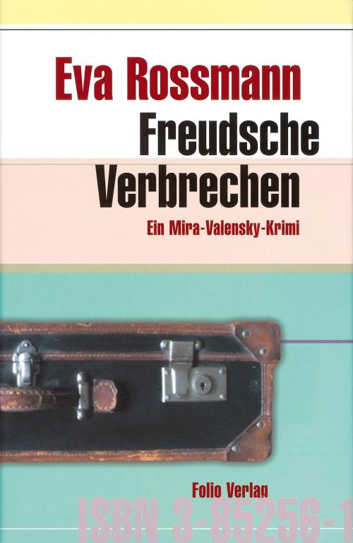 Cover of the book Freudsche Verbrechen by Eva Rossmann, Folio Verlag