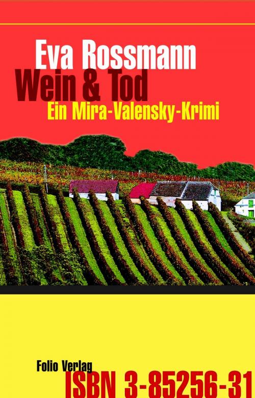 Cover of the book Wein und Tod by Eva Rossmann, Folio Verlag