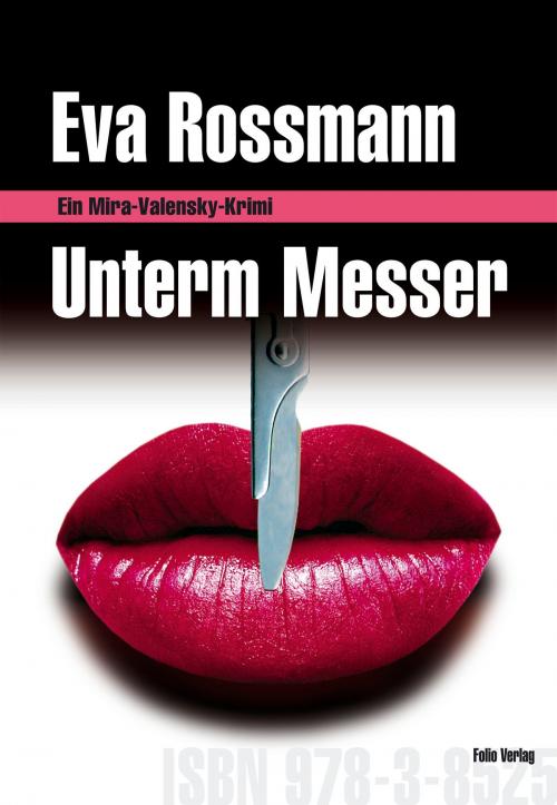 Cover of the book Unterm Messer by Eva Rossmann, Folio Verlag