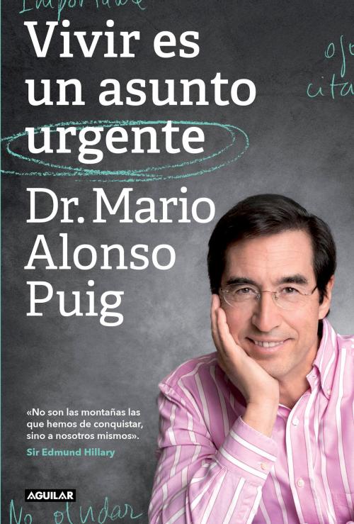Cover of the book Vivir es un asunto urgente by Dr. Mario Alonso Puig, Penguin Random House Grupo Editorial España